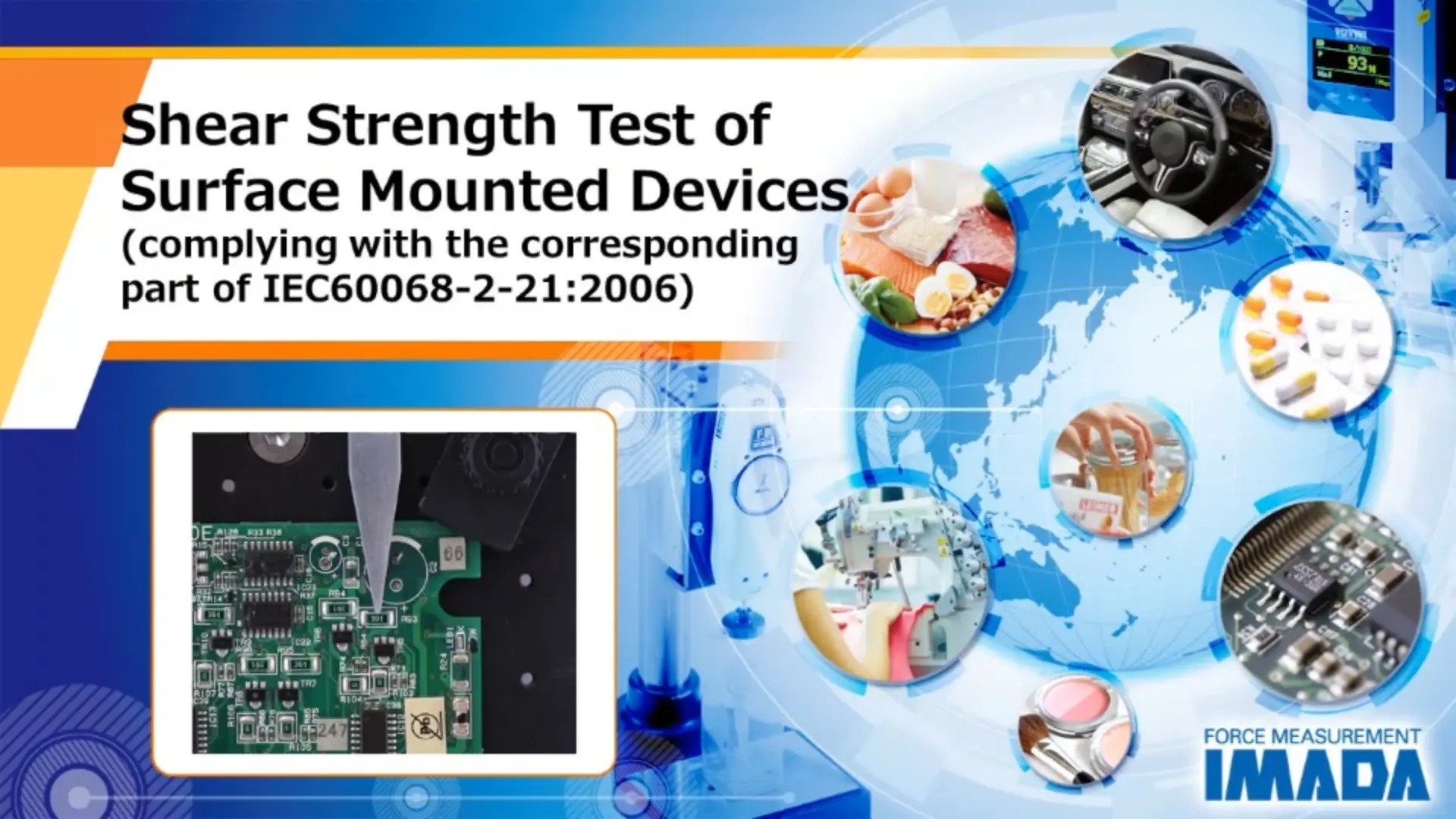 Shear Strength Test of Surface Mounted Devices (complies with the corresponding part of IEC60068-2-21:2006)